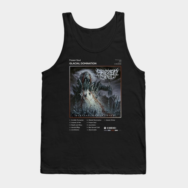 Frozen Soul - Glacial Domination Tracklist Album Tank Top by 80sRetro